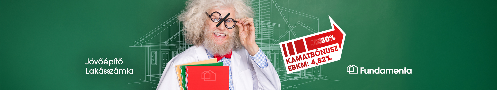Előre a jövőbe! Jövőépítő lakásszámla - Fundamenta lakáskassza