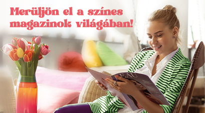 Merüljön el a színes magazinok világában!