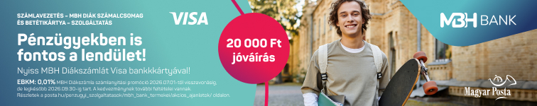 Pénzügyileg is fontos a lendület! Nyiss MBH diákszámlát Visa bankkártyával!