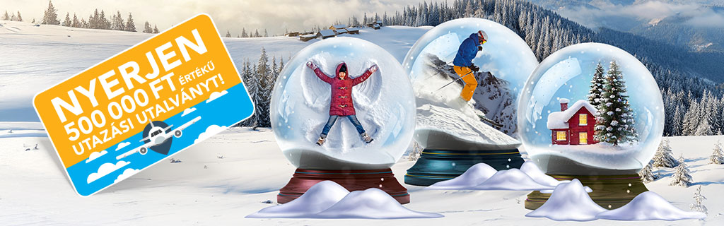 Utazasi utalvány 500000 Ft. A képen 3 üveggömb látható, az egyikben egy hóangyalt készít egy gyerek, a másodikban egy sielőt látunk, a harmadikban pedig egy téli havas házat fenyőfákkal körülvéve.